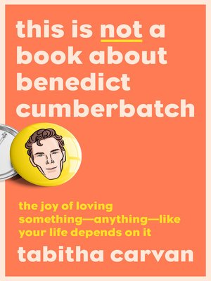 cover image of This Is Not a Book About Benedict Cumberbatch